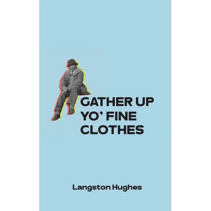 Gather Up Yo' Fine Clothes - Paperback