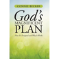 God's Magnificent Plan: How It's Designed and Why It Works - Hardcover