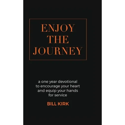 Enjoy the Journey - Hardcover