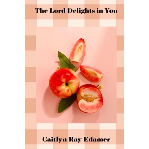 The Lord Delights in You - Paperback