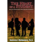 The Heart of a Student: Success Principles for College Students - Paperback