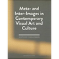 Meta- And Inter-Images in Contemporary Visual Art and Culture - Paperback