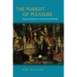 The Pursuit of Pleasure: Drugs and Stimulants in Iranian History, 1500-1900 - Paperback