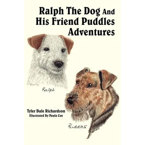 Ralph The Dog And His Friend Puddles Adventures - Paperback