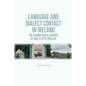 Language and Dialect Contact in Ireland: The Phonological Origins of Mid-Ulster English - Paperback