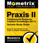 Praxis II Fundamental Subjects: Content Knowledge (5511) Exam Secrets Study Guide: Praxis II Test Review for the Praxis II: Subject Assessments - Paperback