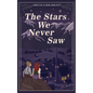 The Stars We Never Saw - Paperback