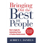Bringing Out the Best in People: How to Apply the Astonishing Power of Positive Reinforcement, Third Edition - Hardcover