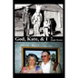 God, Kate, & I - Paperback