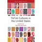 TikTok Cultures in the United States - Paperback