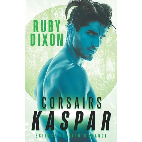 Corsairs: Kaspar: A SciFi Alien Romance - Paperback