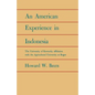 An American Experience in Indonesia: The University of Kentucky Affiliation with the Agricultural University at Bogor - Paperback