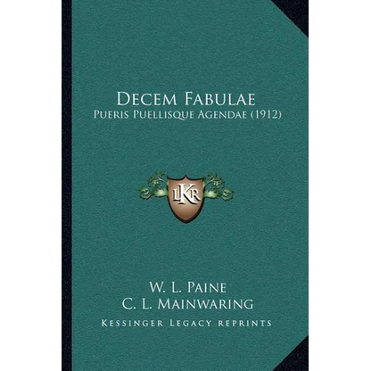 Decem Fabulae: Pueris Puellisque Agendae (1912) - Paperback