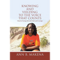 Knowing and Yielding to the Voice that Counts: Help for Facing Life with Faith and Courage - Paperback