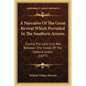 A Narrative Of The Great Revival Which Prevailed In The Southern Armies: During The Late Civil War Between The States Of The Federal Union (1877) - Paperback