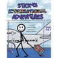 Sticky's International Adventures - Hardcover