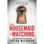 The Housemaid Is Watching - Hardcover