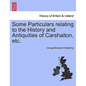 Some Particulars Relating to the History and Antiquities of Carshalton, Etc. - Paperback