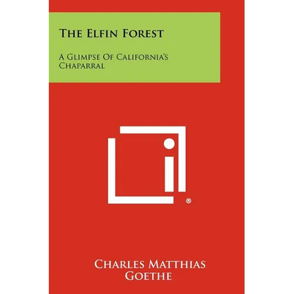 The Elfin Forest: A Glimpse of California's Chaparral - Paperback