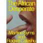The African Desperate - Paperback