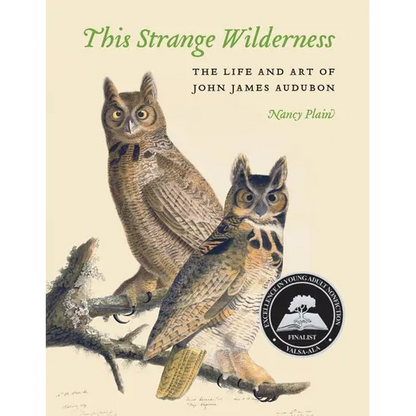 This Strange Wilderness: The Life and Art of John James Audubon - Paperback
