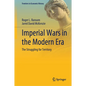 Imperial Wars in the Modern Era: The Struggling for Territory - Hardcover