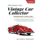 Adventures of a Vintage Car Collector - Hardcover
