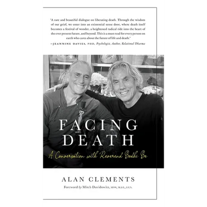 Facing Death: A Conversation with Reverend Bodhi Be - Hardcover