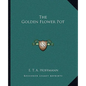 The Golden Flower Pot - Paperback