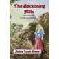 The Beckoning Hills: Book #3 of the Lucinda Harmon saga - Paperback