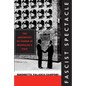 Fascist Spectacle: The Aesthetics of Power in Mussolini's Italy Volume 28 - Paperback