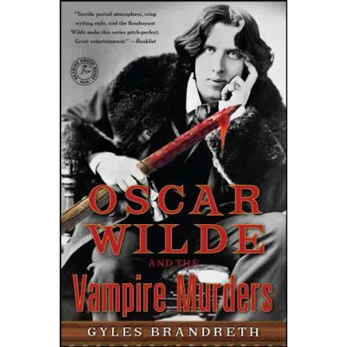 Oscar Wilde and the Vampire Murders: A Mystery - Paperback