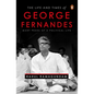 The Life and Times of George Fernandes: Many Peaks of a Political Life - Hardcover