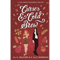 Curses & Cold Brew: A cozy sapphic paranormal rom-com - Paperback