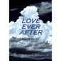 Love Ever After: Selected Sonnets, 1971-2024 - Paperback
