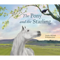 The Pony and the Starling - Hardcover