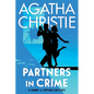 Partners in Crime: A Tommy and Tuppence Collection: The Official Authorized Edition - Paperback