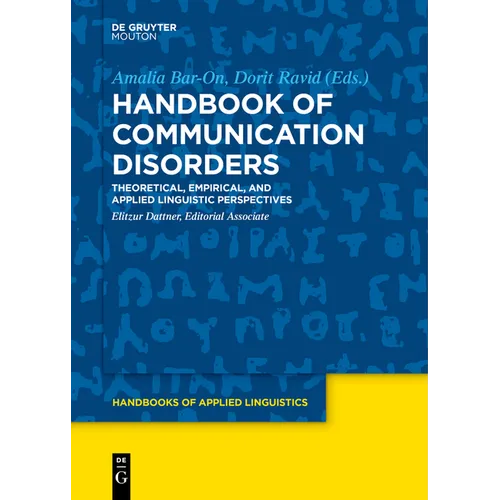 Handbook of Communication Disorders: Theoretical, Empirical, and Applied Linguistic Perspectives - Paperback