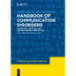 Handbook of Communication Disorders: Theoretical, Empirical, and Applied Linguistic Perspectives - Paperback