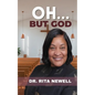Oh...But God - Paperback