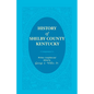 History of Shelby County, Kentucky - Paperback
