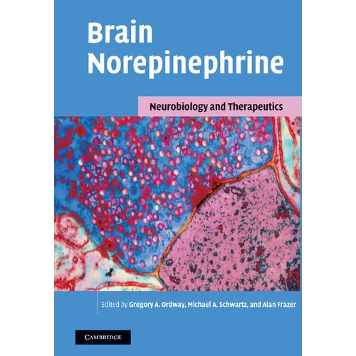 Brain Norepinephrine: Neurobiology and Therapeutics - Paperback