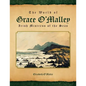 The World of Grace O'Malley: Irish Mistress of the Seas - Paperback