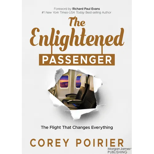 The Enlightened Passenger: The Flight That Changes Everything - Paperback
