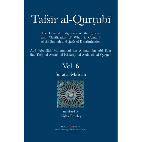 Tafsir al-Qurtubi Vol. 6: Sūrat al-Mā'idah - Hardcover