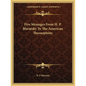 Five Messages From H. P. Blavatsky To The American Theosophists - Paperback