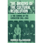 The Origins of the Cultural Revolution: The Coming of the Cataclysm, 1961-1966 - Paperback