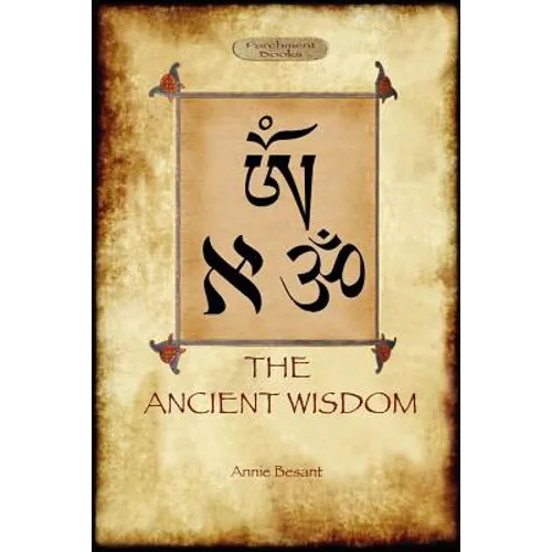 The Ancient Wisdom - Paperback