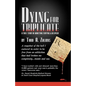 Dying for Triplicate: A True Story of Addiction, Survival & Recovery - Paperback