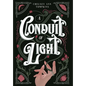 A Conduit of Light - Hardcover